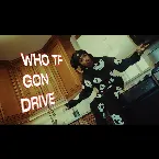 Pochette Who Gon Drive