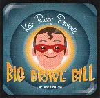 Pochette Kate Rusby Presents Big Brave Bill