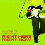 Pochette Right Here, Right Now