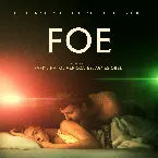 Pochette Foe: Original Motion Picture Score