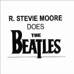Pochette R. Stevie Moore Does The Beatles