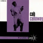 Pochette Cab Calloway - Greatest Hits (Planet Jazz)