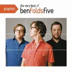 Pochette Playlist: The Very Best of Ben Folds Five