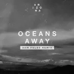Pochette Oceans Away (Sam Feldt remix)