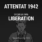 Pochette OST Attentat 1942 / Svoboda 1945: Liberation