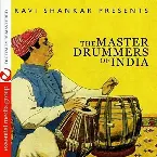 Pochette Ravi Shankar Presents: The Master Drummers of India
