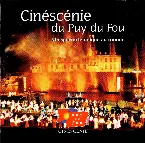 Pochette Cinéscénie du Puy du fou
