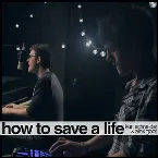 Pochette How to Save a Life