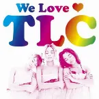 Pochette We Love TLC