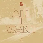 Pochette All I Want (Sons of Maria remix)