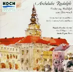 Pochette Archduke Rudolph: Sonata for Clarinet and Piano / Trio for Clarinet, Cello, and Piano