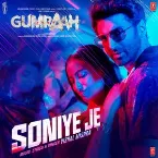 Pochette Soniye Je (From "Gumraah")