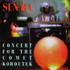 Pochette Concert for the Comet Kohoutek
