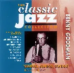 Pochette The Classic Jazz Collection: Swing, Swing, Swing