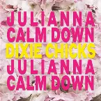 Pochette Julianna Calm Down