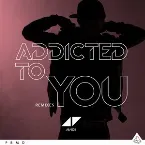 Pochette Addicted to You (remixes)