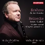 Pochette Brahms: Clarinet Sonatas - Reinecke: Sonata Undine and Introduzione ed Allegro appassionato