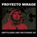 Pochette Reptilians Are Watching Us