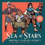 Pochette Sea Of Stars - Original Soundtrack (Disc III: Pirate)