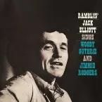 Pochette Ramblin' Jack Elliott Sings Songs by Woody Guthrie and Jimmie Rodgers
