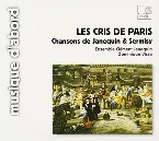 Pochette Les Cris de Paris: Chansons de Janequin & Sermisy