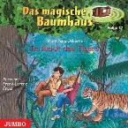 Pochette Das magische Baumhaus, Folge 17: Im Reich des Tigers