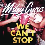 Pochette We Can’t Stop
