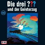 Pochette Die drei ??? 122: und der Geisterzug