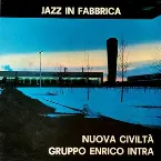 Pochette Nuova civiltà - Jazz in fabbrica