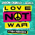 Pochette Love Not War (The Tampa Beat) (PS1 remix)