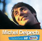 Pochette Tendres années 60 : Michel Delpech