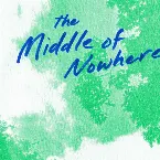 Pochette The Middle of Nowhere