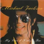 Pochette My Love 4 Kids Is True