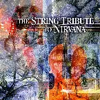 Pochette The String Quartet Tribute to Nirvana