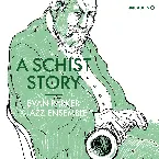 Pochette A Schist Story