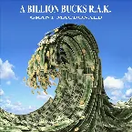 Pochette A Billion Bucks R. A. K.