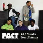 Pochette FACT Mix 16: Buraka Som Sistema
