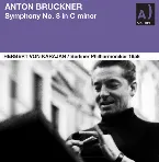 Pochette Bruckner: Symphony No. 8 in C Minor, WAB 108 (1939 Version, Haas Edition) [Remastered 2023]
