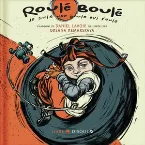 Pochette Roulé-Boulé: Je suis une boule qui roule