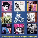 Pochette The Complete Adicts Singles Collection