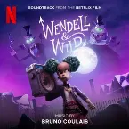 Pochette Wendell & Wild: Soundtrack from the Netflix Film