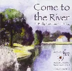 Pochette Come to the River: An Early American Gathering