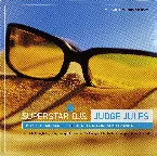 Pochette Ministry Presents: Superstar DJs: Judge Jules