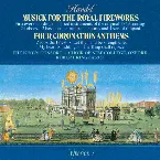 Pochette Musick for the Royal Fireworks / Four Coronation Anthems