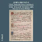 Pochette John Browne - Music from the Eton Choirbook