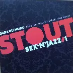 Pochette Stout: Sex 'N' Jazz #1