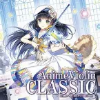 Pochette AnimeViolin CLASSIC
