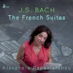Pochette The French Suites & Other Keyboard Works