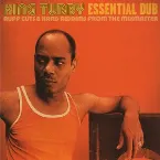 Pochette Essential Dub: Ruff Cuts & Hard Riddims From the Mixmaster