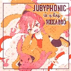 Pochette JubyPhonic Is A Weeaboo